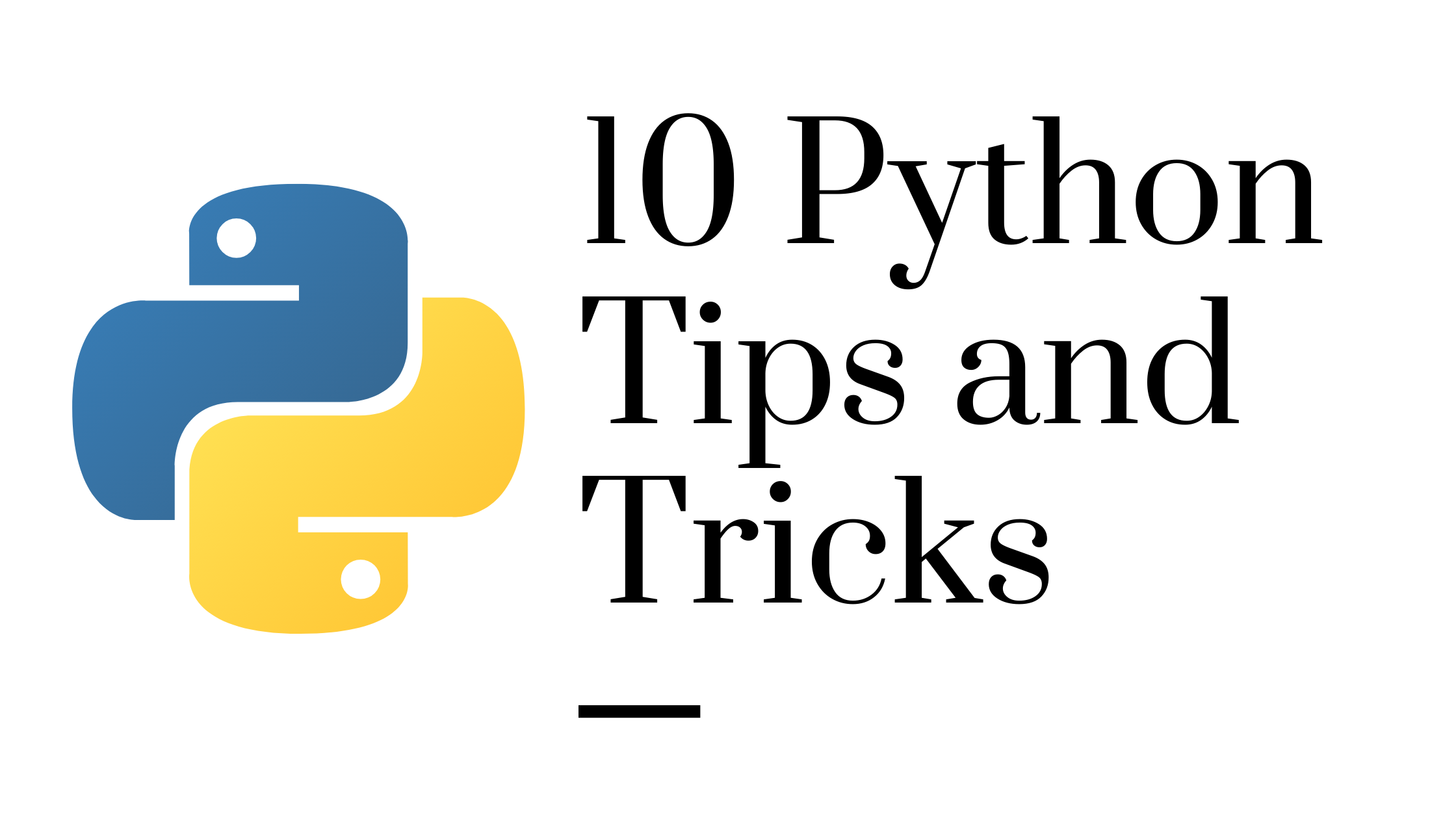 10 Python Tips and Tricks for Beginner and 9th is interesting
