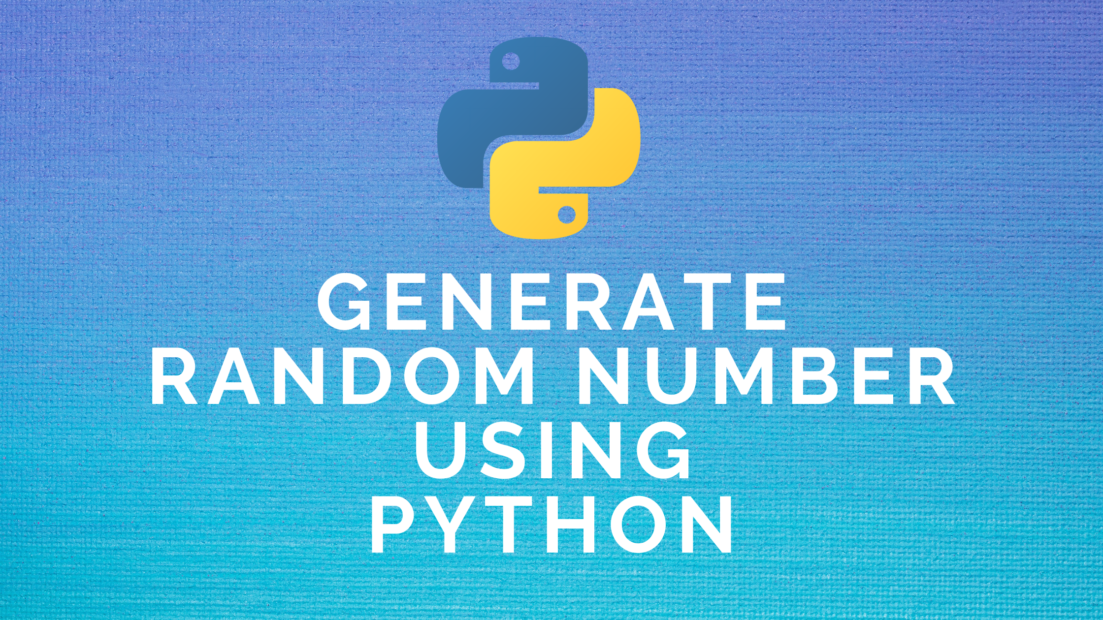 Generate Random Number using Python