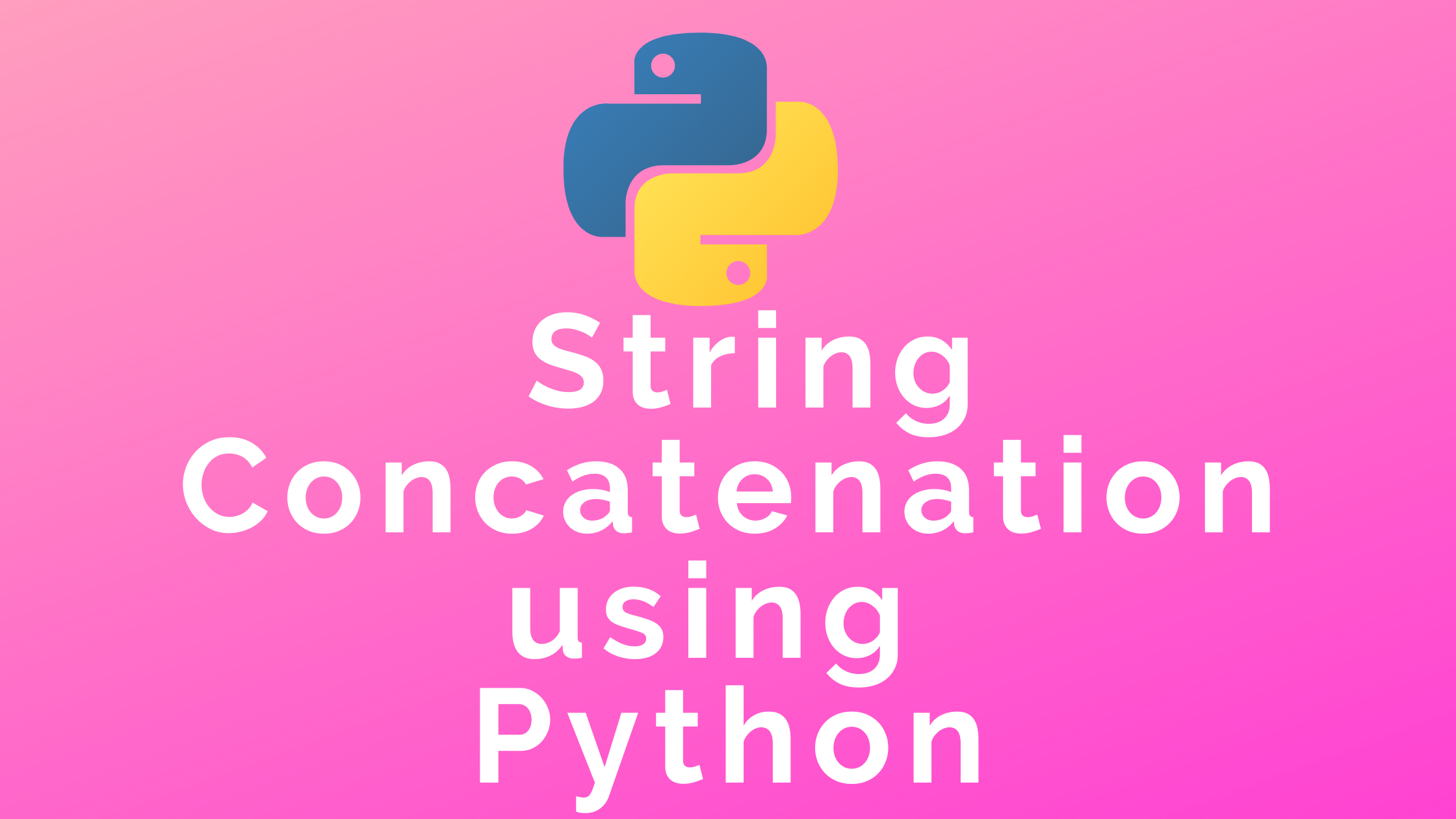 Python String Concatenation and String Formatting