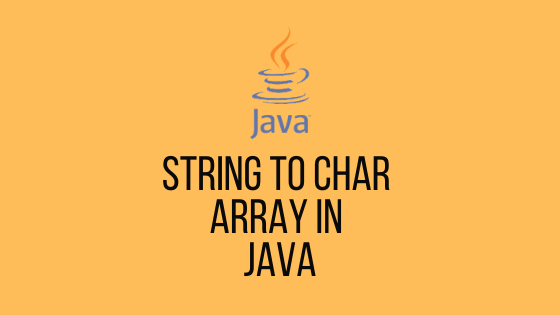 String to Char Array Java